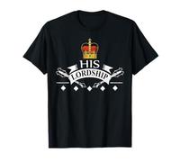 His Lordship For Kings Dukes Marquess Earls & Lords A Royal T-Shirt