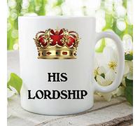 His Lordship Mug Crown Royalty King Kitchen Cup Work Gift Coffee Tea WSDMUG223