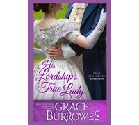 His Lordship's True Lady (The True Gentlemen)