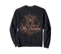 His Loss My Freedom Divorce Single Woman Sweatshirt