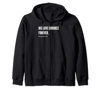 His Love Endures Forever Bible Verse Quote Statement Zip Hoodie