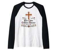 His Love Endures Forever Psalm 107 Bible Verse Religion Raglan Baseball Tee