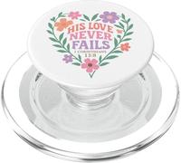 His Love Never Fails - 1 Corinthians 13:8 PopSockets PopGrip for MagSafe