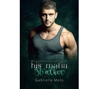 His Mafia Stalker: Dark M/M Brother's Best Friend Romance