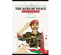 His Majesty Sultan Qaboos Bin Said The King of Peace 50 years of the glorious reign (An Anthology)