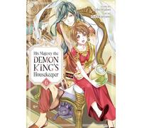 His Majesty the Demon King's Housekeeper Vol. 6