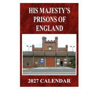 His Majesty's Prisons of England 2027 Wall Calendar