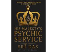 His Majesty's Psychic Service (Project Albion)