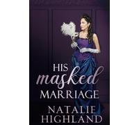 His Masked Marriage (The Omega Brides)