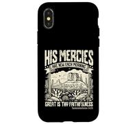 His Mercies Are New Each Morning Lamentations 3 23 Verse Case for iPhone X/XS