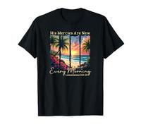 His Mercies are New Every Morning - Bible Verse Gift T-Shirt