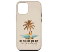 His Mercies Are New Every Morning Christian Beach Ocean Case for iPhone 12/12 Pro