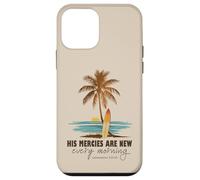 His Mercies Are New Every Morning Christian Beach Ocean Case for iPhone 12 mini