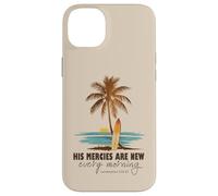 His Mercies Are New Every Morning Christian Beach Ocean Case for iPhone 14 Plus