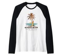 His Mercies are New Every Morning Christian Beach Ocean Raglan Baseball Tee