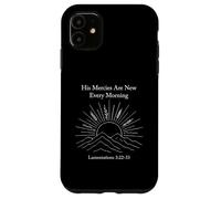 His Mercies Are New Every Morning Christian Bible Verse Case for iPhone 11