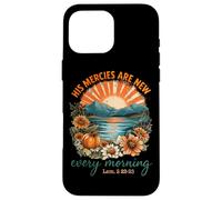 His Mercies Are New Every Morning Lam. 3 22-23 Case for iPhone 16 Pro Max