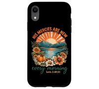 His Mercies Are New Every Morning Lam. 3 22-23 Case for iPhone XR
