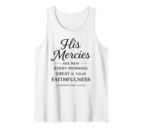 His Mercies are New Every Morning Lamentations 3:22-23 Faith Tank Top