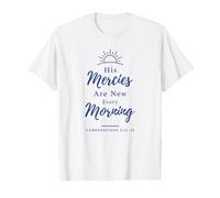 His Mercies are New Every Morning Lamentations 3:22-23 Value Graphic T-Shirt