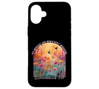 His Mercies Are New Every Morning - Lamentations 3:23 Case for iPhone 16 Plus