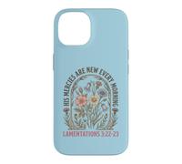 His Mercies Are New Every Morning Lamentations Case for iPhone 14