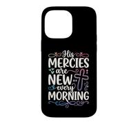 His Mercies Are New Every Morning Lamentations Case for iPhone 14 Pro Max