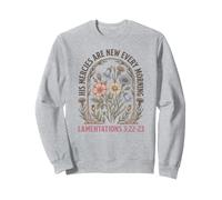 His Mercies Are New Every Morning Lamentations Sweatshirt