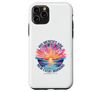 His Mercies Are New Every Morning Scripture Sunrise Case for iPhone 11 Pro