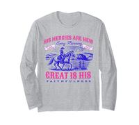 His Mercies New Every Morning Christian Cowgirl Faith Based Long Sleeve T-Shirt