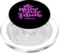 His Mercy Endless Forever Bible Verse Women Psalm Scripture PopSockets PopGrip for MagSafe