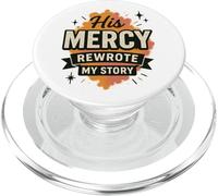 His Mercy Rewrote My Stories Christian Faith Design Apparel PopSockets PopGrip for MagSafe