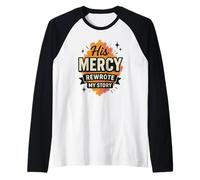His Mercy Rewrote My Stories Christian Faith Design Apparel Raglan Baseball Tee