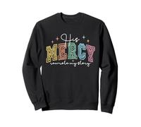 His Mercy Rewrote My Story Christian Religious Faith Based Sweatshirt