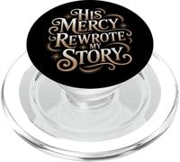 His Mercy Rewrote My Story | Inspirational Christian PopSockets PopGrip for MagSafe