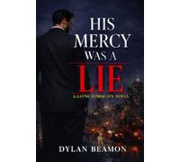 His Mercy Was a Lie (A Layne Syndicate Novel Series)