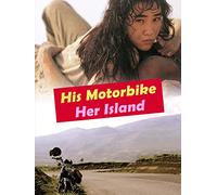 His Motorbike, Her Island