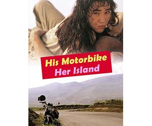 His Motorbike, Her Island