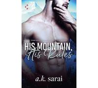 His Mountain, His Rules: 4 (Blackwater Peaks: Rescued Hearts)