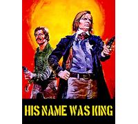 His Name Was King