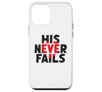 HIS NEVER FAILS God's Unfailing Love Promise Case for iPhone 12 mini