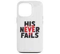 HIS NEVER FAILS God's Unfailing Love Promise Case for iPhone 13 Pro