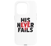 HIS NEVER FAILS God's Unfailing Love Promise Case for iPhone 15 Pro
