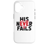 HIS NEVER FAILS God's Unfailing Love Promise Case for iPhone 16