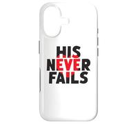 HIS NEVER FAILS God's Unfailing Love Promise Case for iPhone 17