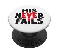 HIS NEVER FAILS God's Unfailing Love Promise PopSockets Adhesive PopGrip