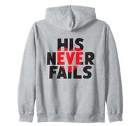 HIS NEVER FAILS God's Unfailing Love Promise Zip Hoodie