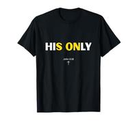 His only Son Christian Design. T-Shirt