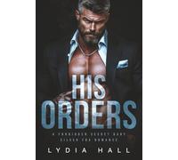 His Orders: A Forbidden Secret Baby Silver Fox Romance (Off-Limits Doctors)