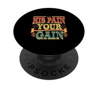 His Pain Your Gain Jesus Sacrifice Inspiration ------- PopSockets Adhesive PopGrip